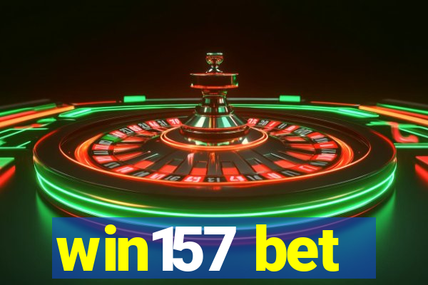 win157 bet